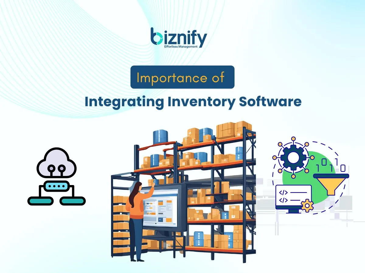 Importance of Integrating Inventory Software